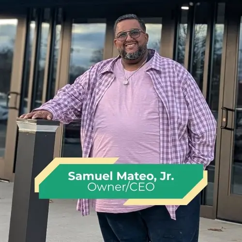 Samuel Mateo, Jr. OwnerCEO